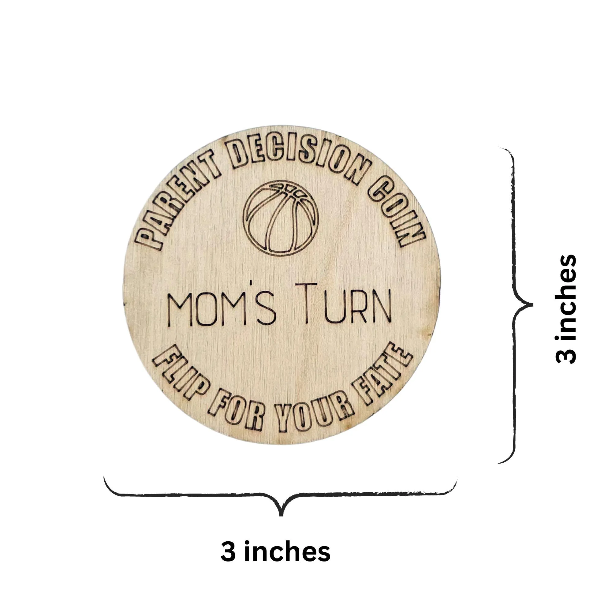 Basketball Wooden Parent Decision Coin – 3x3 Inches Engraved Baby Design | Sports Themed "Mom's Turn" & "Dad's Turn" New Parent Gift