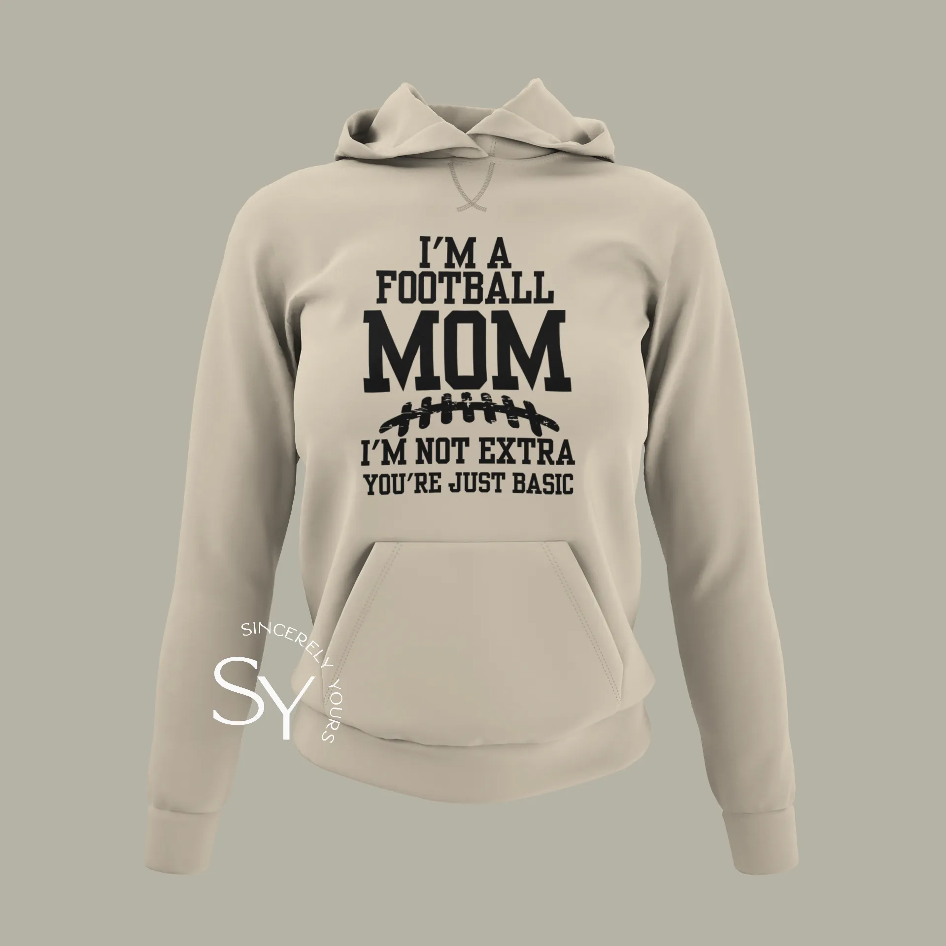 I’m a Football Mom | I’m Not Extra Hoodie